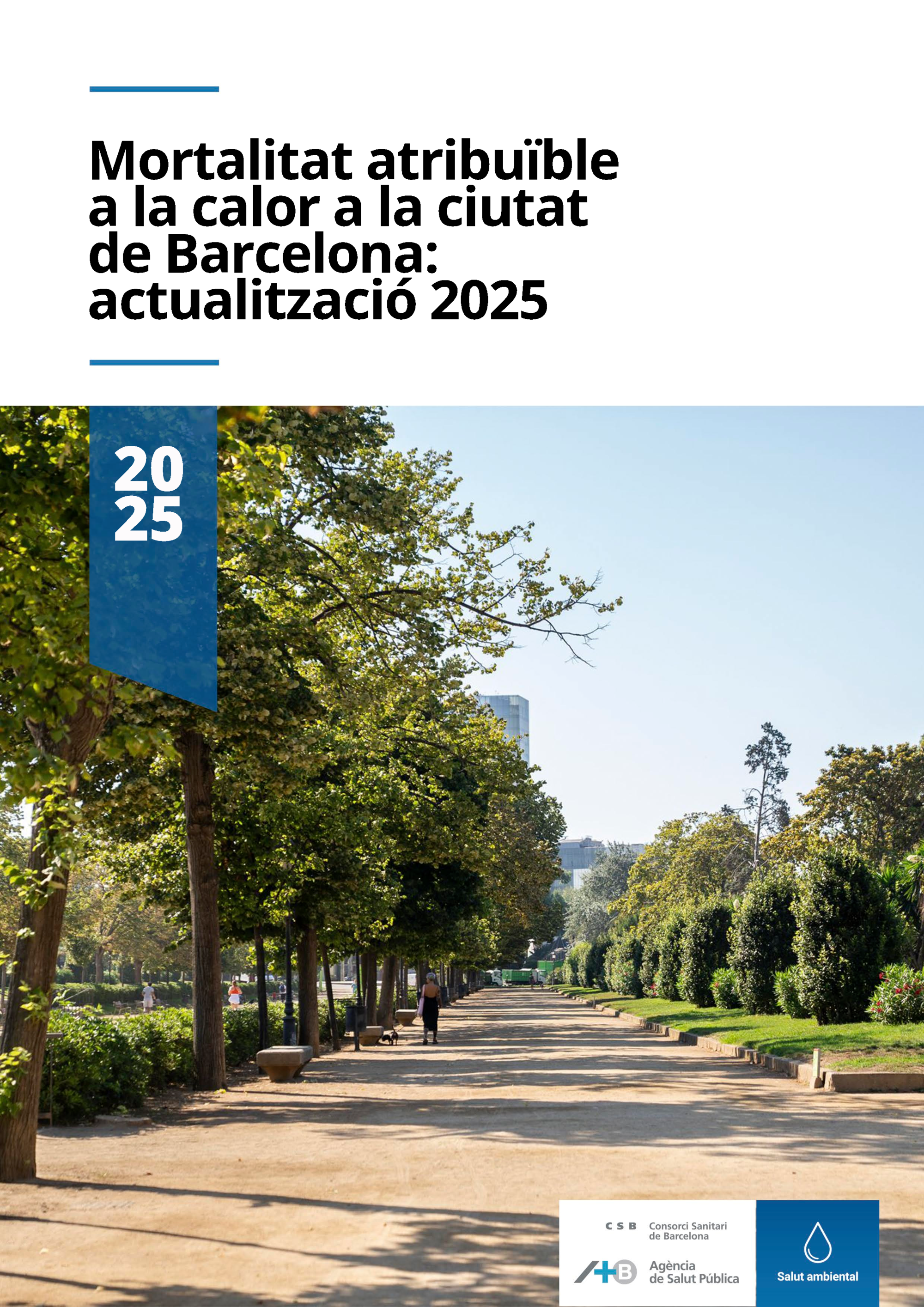 Mortalitat atribuïble a la calor a la ciutat de Barcelona: actualització 2025 (ASPB)